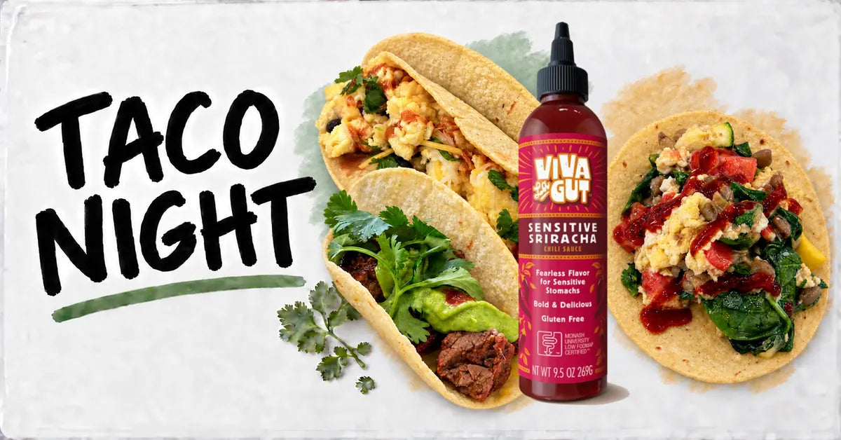 Low FODMAP Breakfast, carne asada, and veggie tacos with Viva La Gut Sensitive Sriracha.